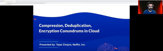 EuropeClouds Summit 2021 -Tejas Chopra  Compression, Deduplication & Encryption in Cloud