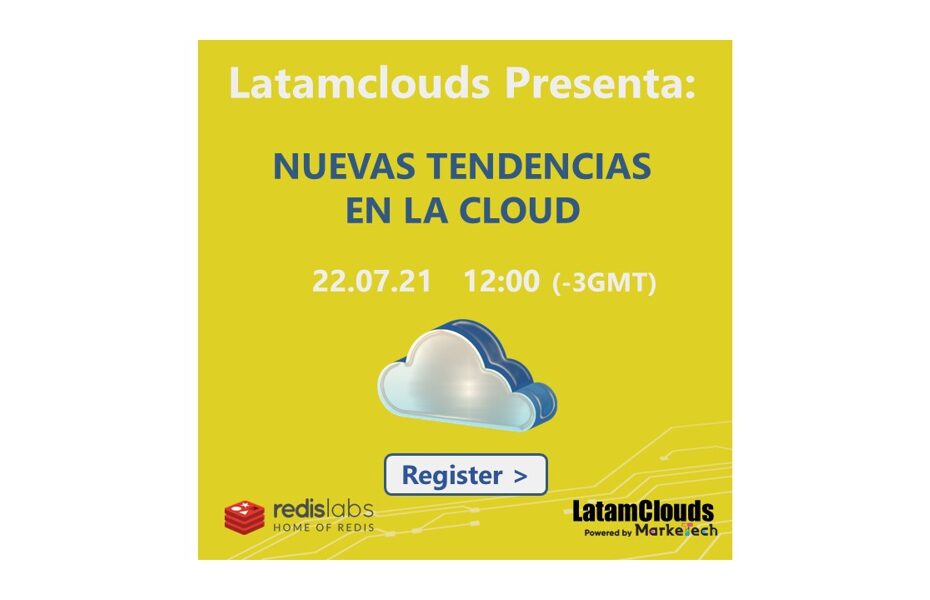 Latamclouds - Redislas Meetup - Nuevas tendencias en la Clouds