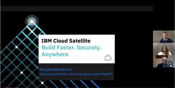 Spainclouds Summit 2021- IBM Cloud Satellite - el valor del cloud distribuido - Raúl Garcia - IBM