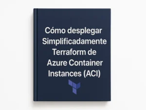 Cómo desplegar Terraform de Azure Container Instances
