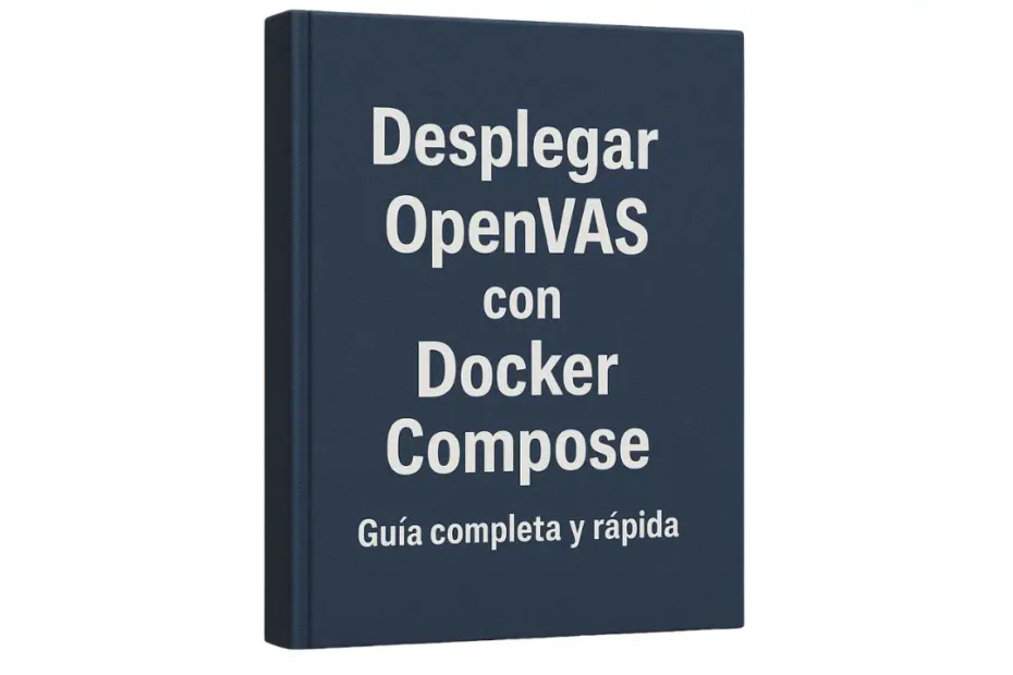Como desplegar openvas con docker compose rapidamente