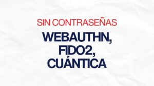 Futuro sin contraseñas