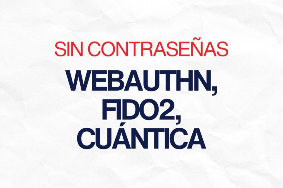 Futuro sin contraseñas